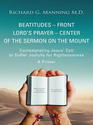 cover image of Beatitudes--Front Lord's Prayer--Center of the Sermon on the Mount